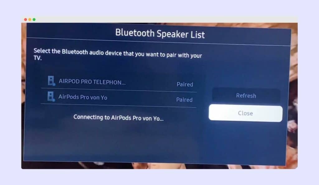Troubleshooting AirPods Connection Issues with my Samsung TV