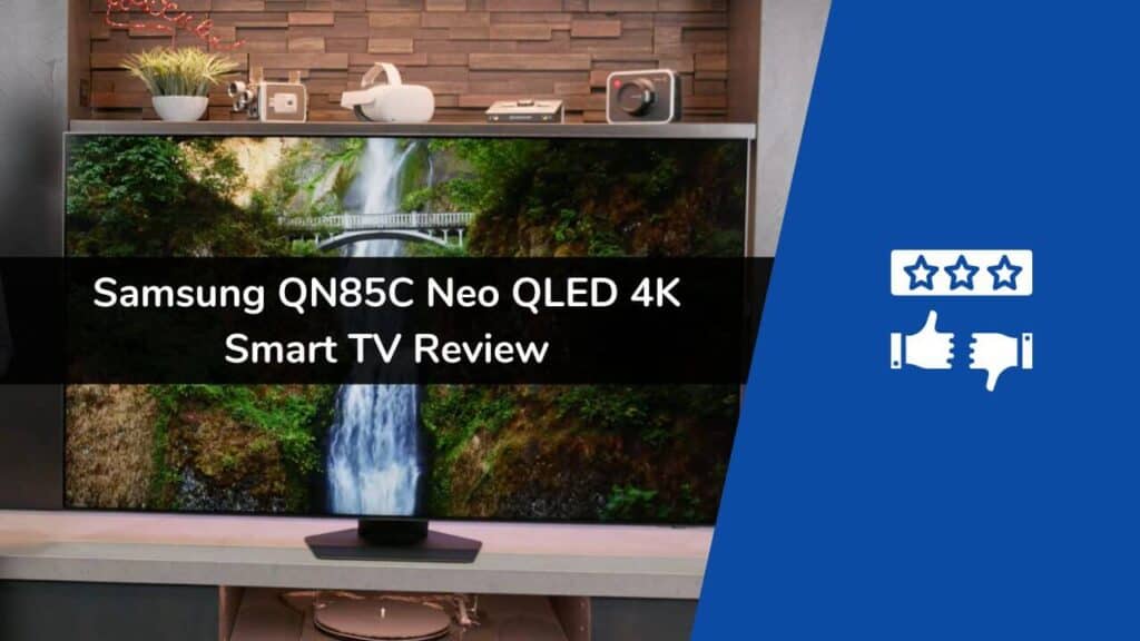 Samsung Qn85c Neo Qled 4k Smart Tv Review